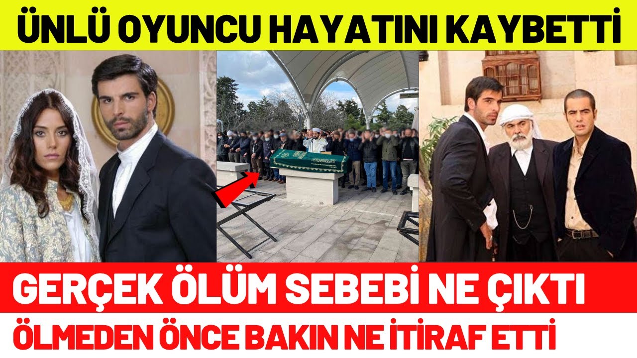 Sıla Dizisinin Oyuncusu Hayatını Kaybetti | Mehmet Akif Alakurt | Oyuncularının Son Halleri