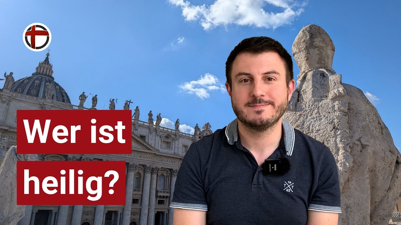 Was sind Heilige? | katholisch erkl&auml;rt