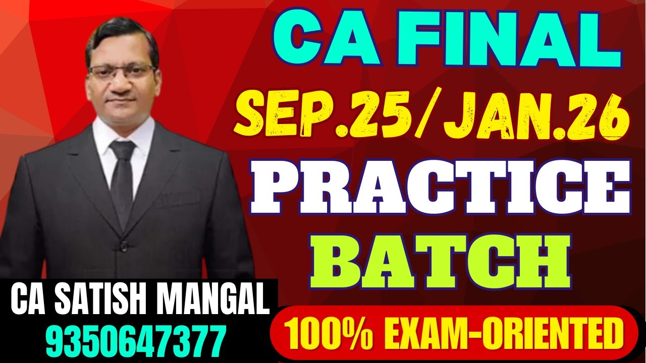 Ultimate DT Practice Batch for CA Final | Full Prep Plan for Sep 25 & Jan 26 Exams! Full Breakdown