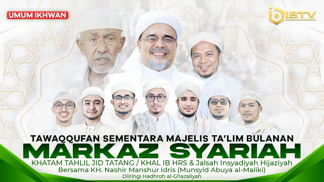 🔴[LIVE] TAWAQUFFAN SEMENTARA MAJELIS TA'LIM BULANAN MARKAZ SYARIAH PETAMBURAN | UMUM IKHWAN