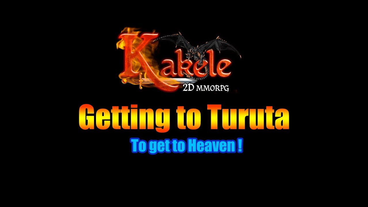 I Kakele I How to get into Heaven lvl 150+ I Guide