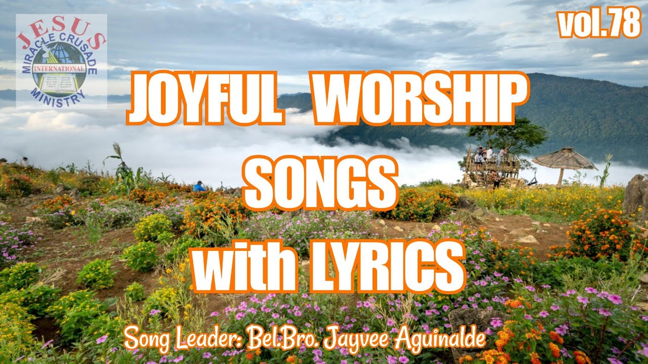 Joyful Worship Songs with Lyrics vol 78 | JMCIM SONGS| Christian Songs Non-stop