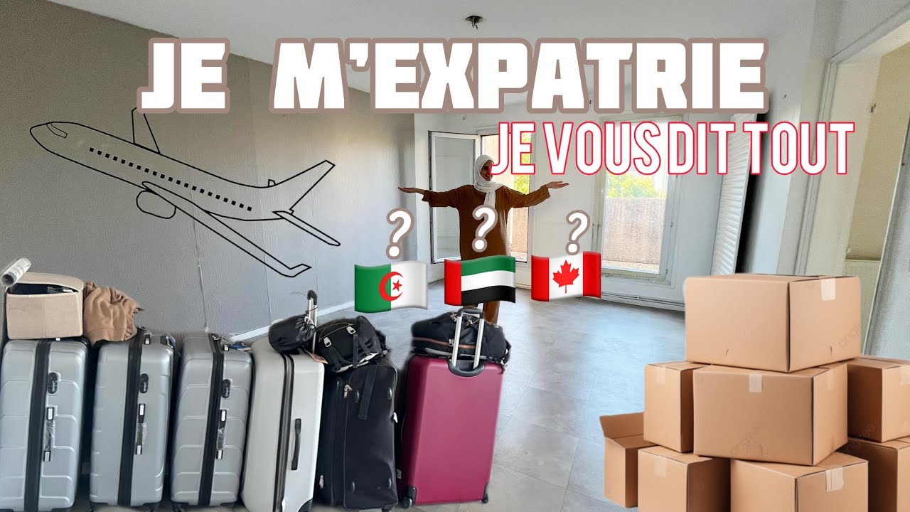Je m’expatrie je vous dit tout🤩je vide ma maison  ✈️