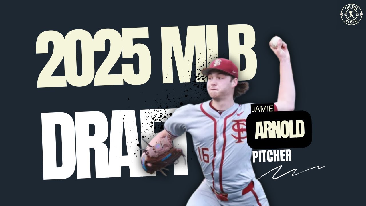 LHP Jamie Arnold, Florida State - Athletics