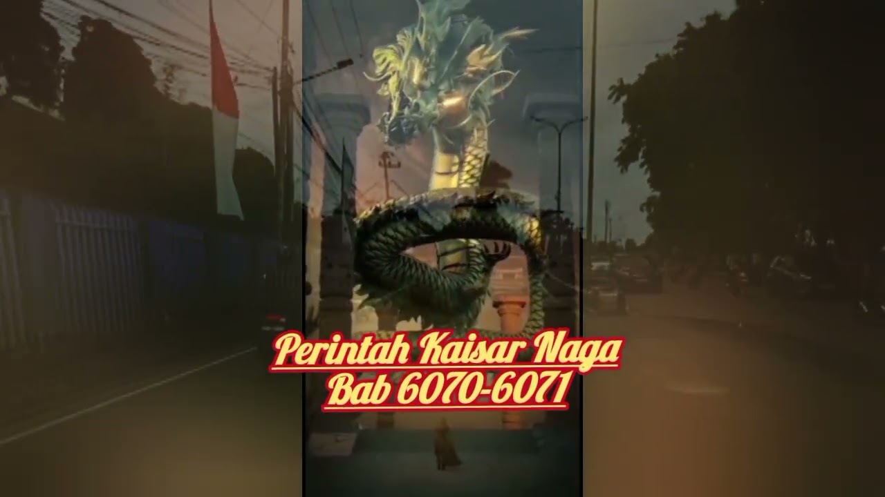 Novel Perintah Kaisar Naga bab 6070-6071