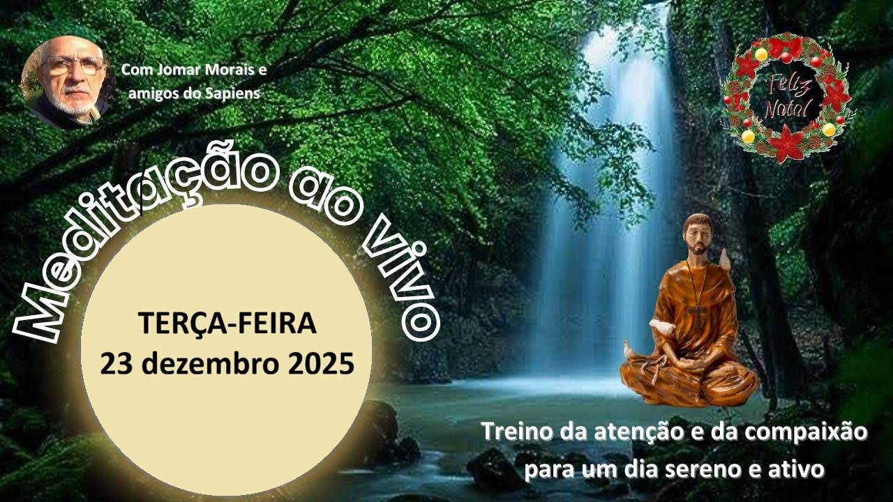 MEDITAÇÃO DA TERÇA FEIRA, 23 de dezembro 2025