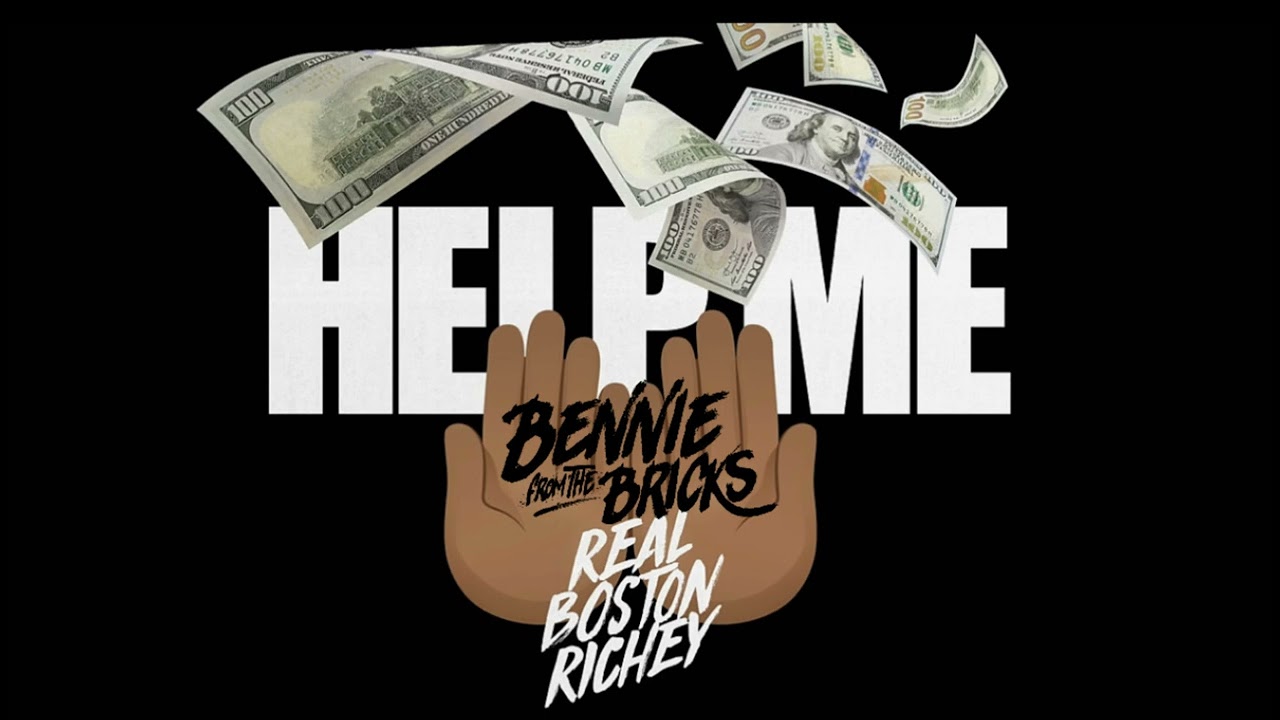 Help Me Freestyle (Real Boston Richey) @BennieFromTheBricks @realbostonrichey_  #helpme #help