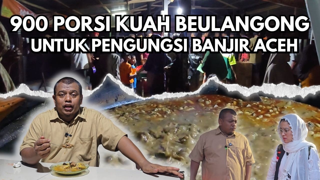 KITA MASAK 900 PORSI KUAH BEULANGONG, DEMI KORBAN BANJIR ACEH AGAR BISA KEMBALI SEMANGAT !!