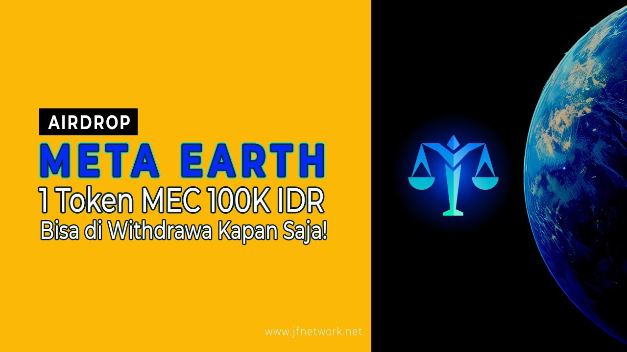 Airdrop Meta Earth 1 Token 100rb Bisa di Withdraw Kapan Saja