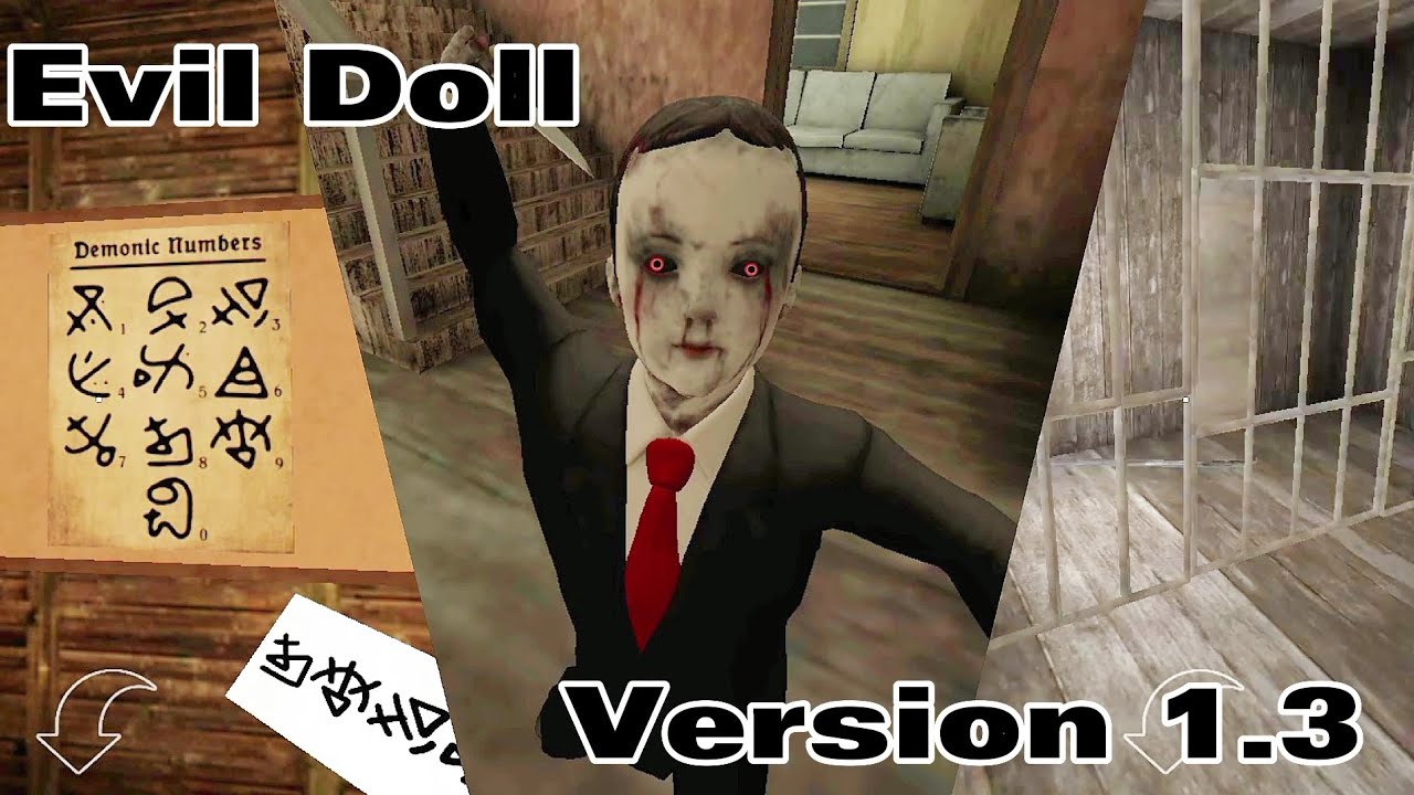 Evil Doll | Version 1.3 easy mode full gameplay | Evil Doll New Update | Evil Kid | Evil Doll 1.3 |