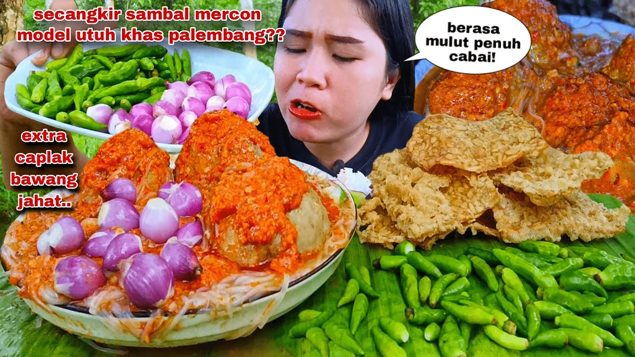 PEDAS SAMPE TERLILIT🥵 MODEL IKAN PALEMBANG SAMBAL MERCON BAWANG MERAH MENTAH CABE RAWIT UTUH MUKBANG