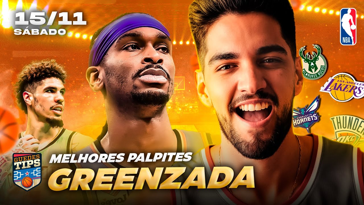 PALPITES DA NBA PARA HOJE 15 11 2025 (S&Aacute;BADO) + BILHETE PRONTO