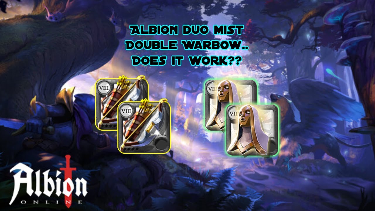 Albion Online - Duo Mists & 2v2 Hellgates - Double Warbow