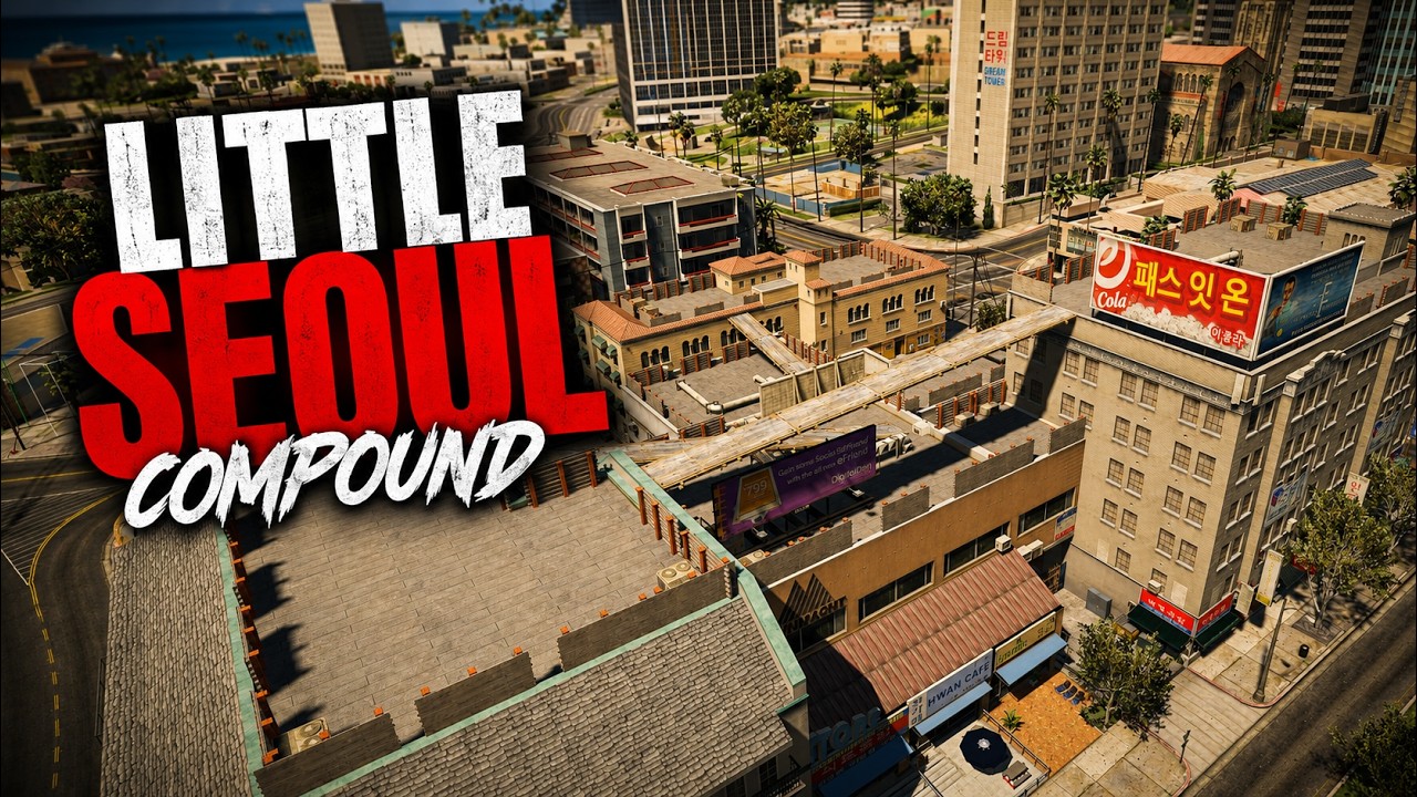 CHANG GANG LITTLE SEOUL COMPOUND [2 MLOS][FIVEM MAP]