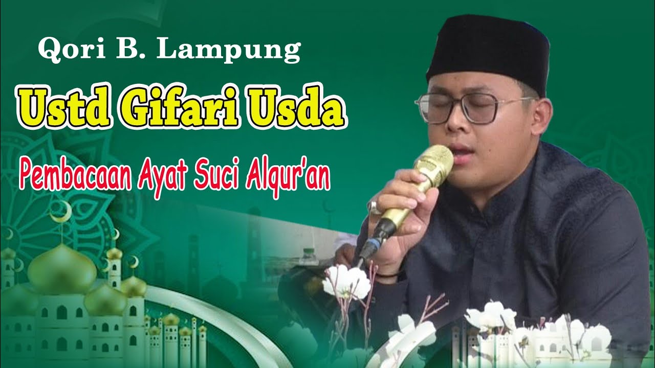 USTADZ GIFARI USDA QORI BANDAR LAMPUNG