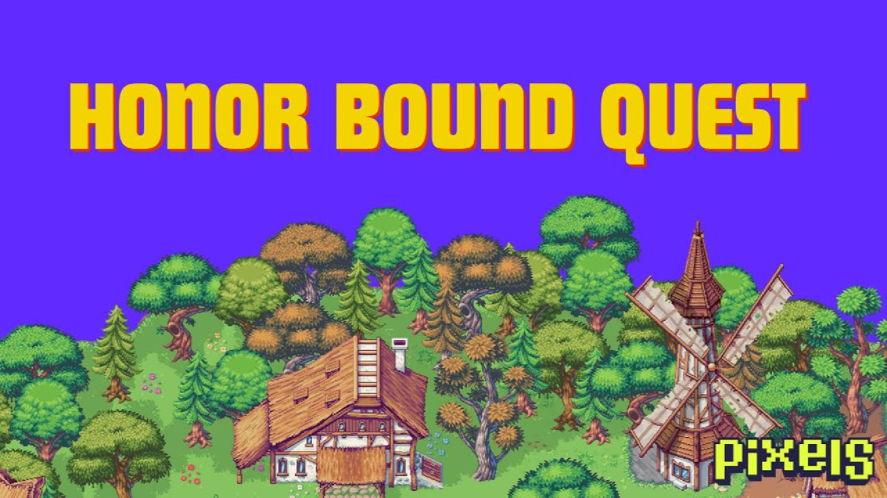 PIXELS︱HONOR BOUND QUEST︱MY SPECK