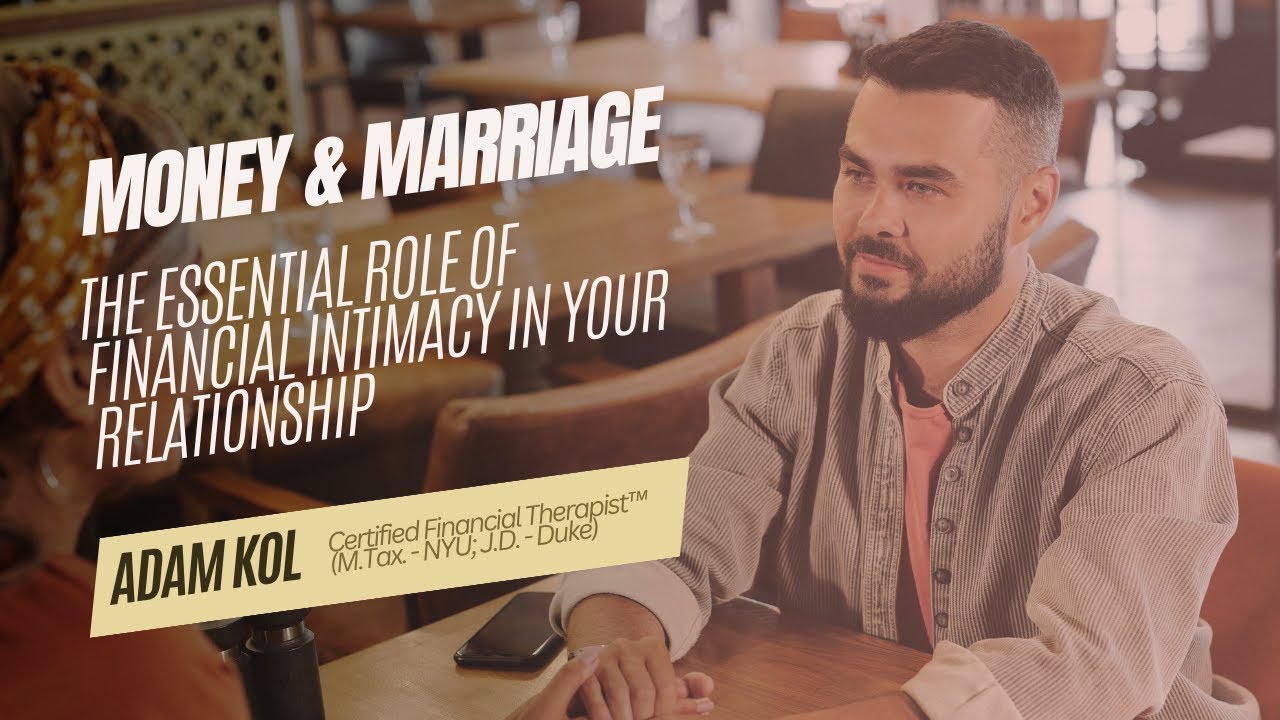 The Importance of Financial Intimacy With Your Spouse