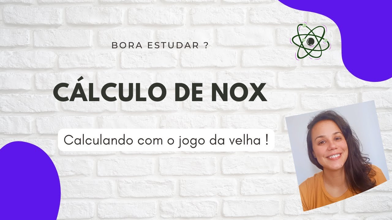 CÁLCULO DE NOX PELO JOGO DA VELHA - NOX FIXO DE ELEMENTOS E CÁLCULO EM SUBSTÂNCIAS NEUTRAS E ÍONS !