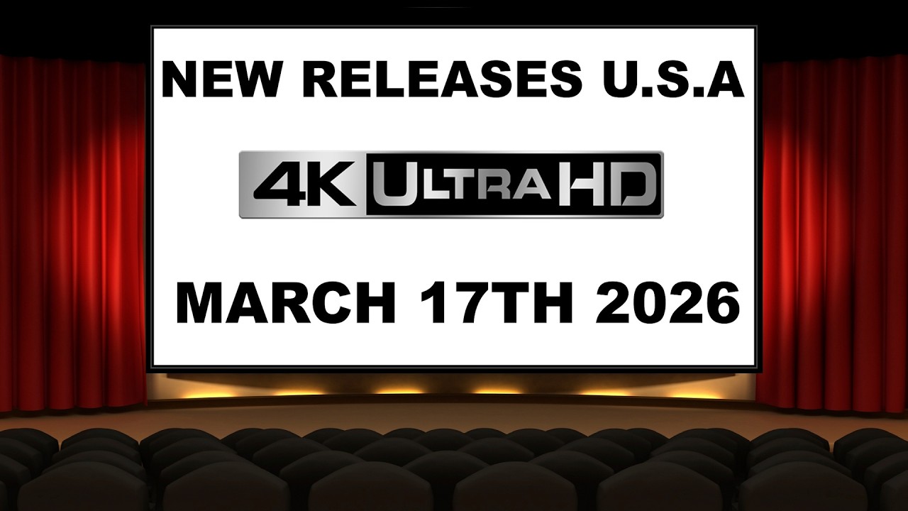NEW 4K UHD Releases [MARCH 17TH 2026 | U.S.A | Links Included] #PHYSICALMEDIA