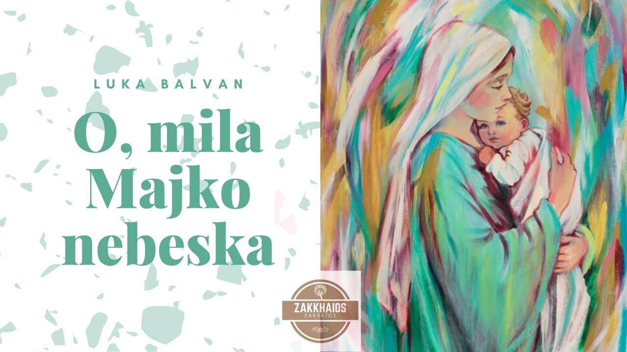 O, mila Majko nebeska