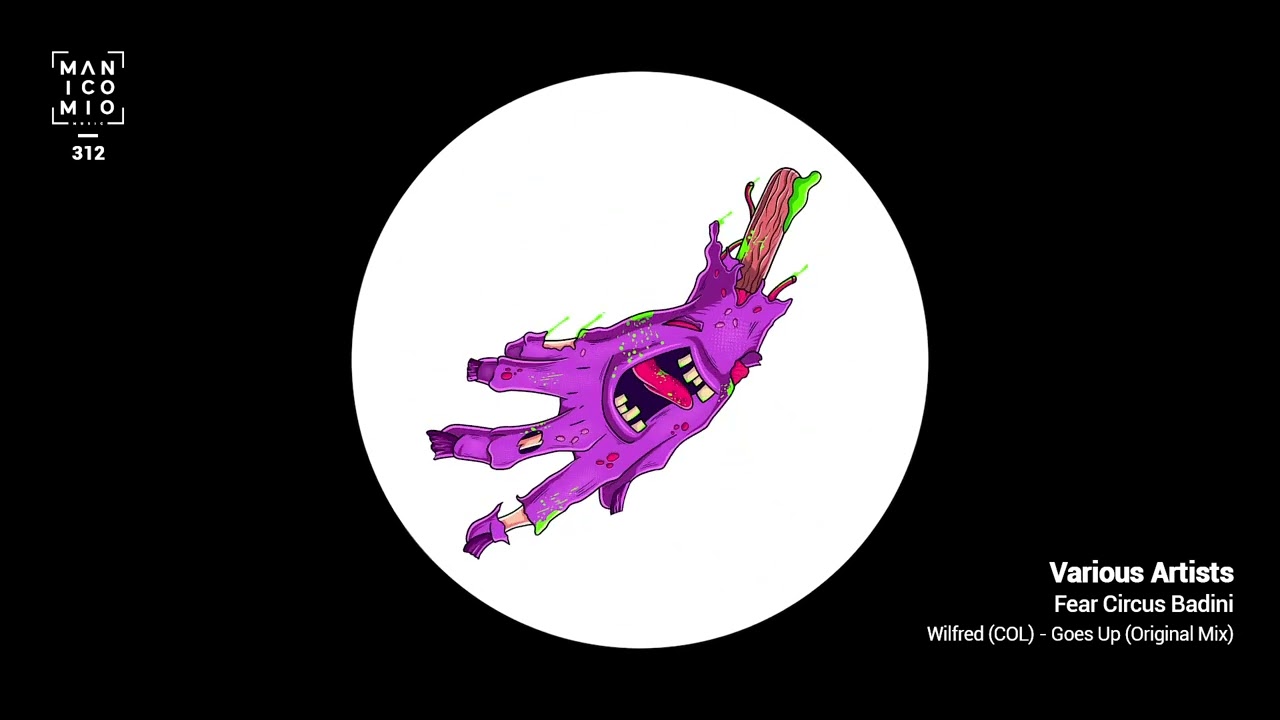 Wilfred (COL) - Goes Up (Original Mix)