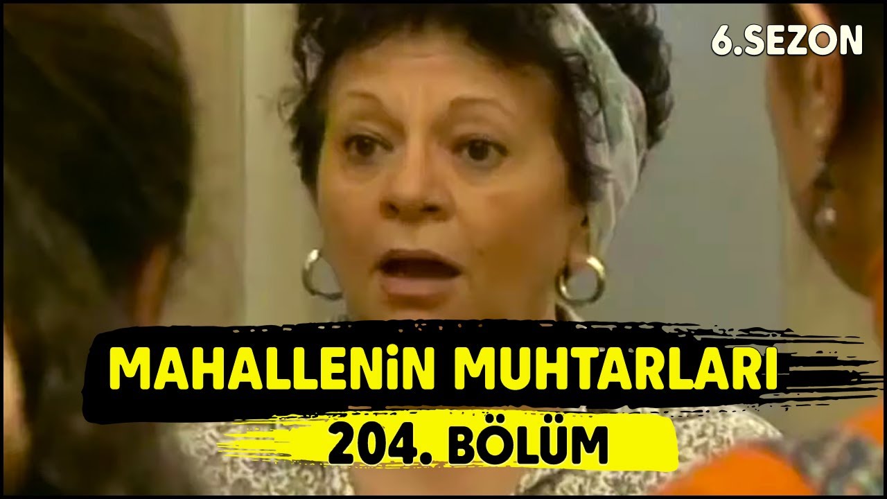 Mahallenin Muhtarları 
