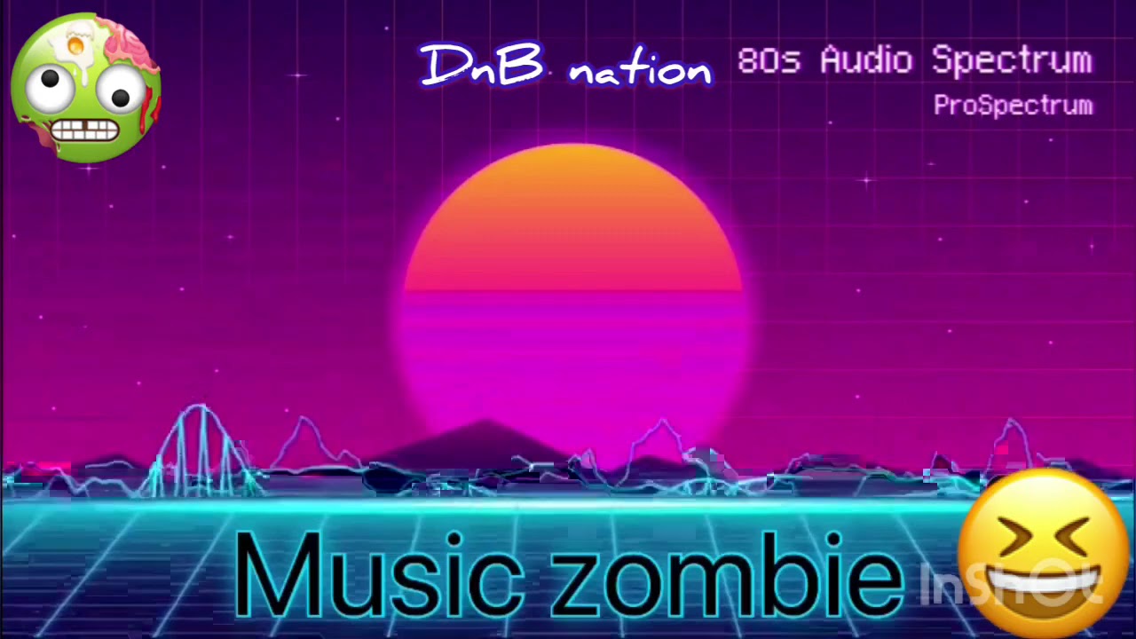 DnB nation (official song) music zombie