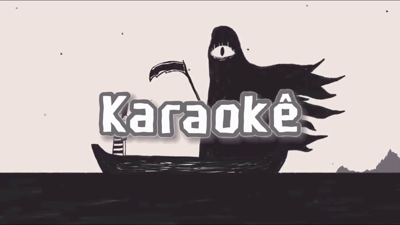 Karaokê | O Limbo do Menino Sem Olhos - Kamaitachi