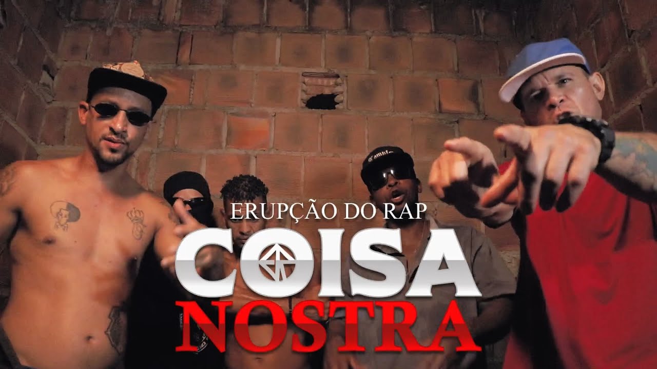 ERUPÇÃO DO RAP  - COISA NOSTRA (VIDEOCLIPE OFICIAL)