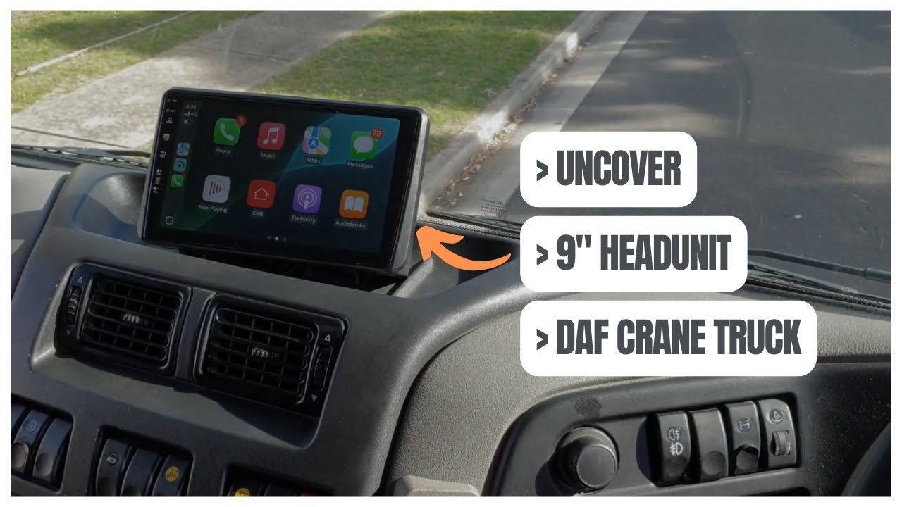 Uncover 9" headunit DAF CRANE TRUCK: Upgrade Wireless CarPlay & Super Wide Reverse Camera 1080P