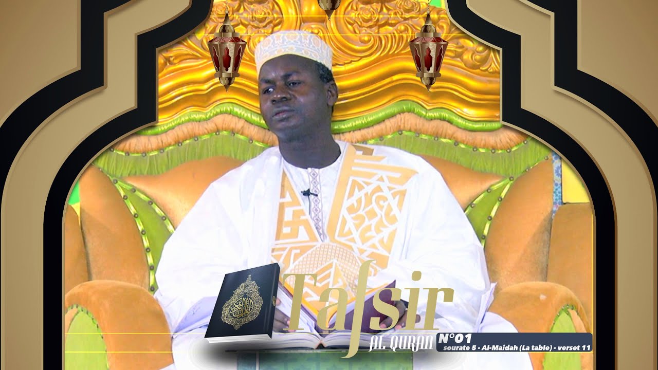 🛑Tafsir Qur’an 2021 N°01 de Oustaze Hady Niass (sourate 5, Al-Maidah (La table) - verset 11)