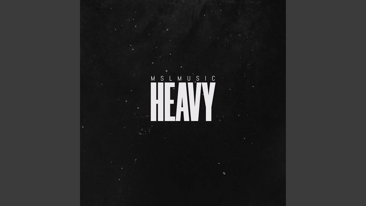 Heavy