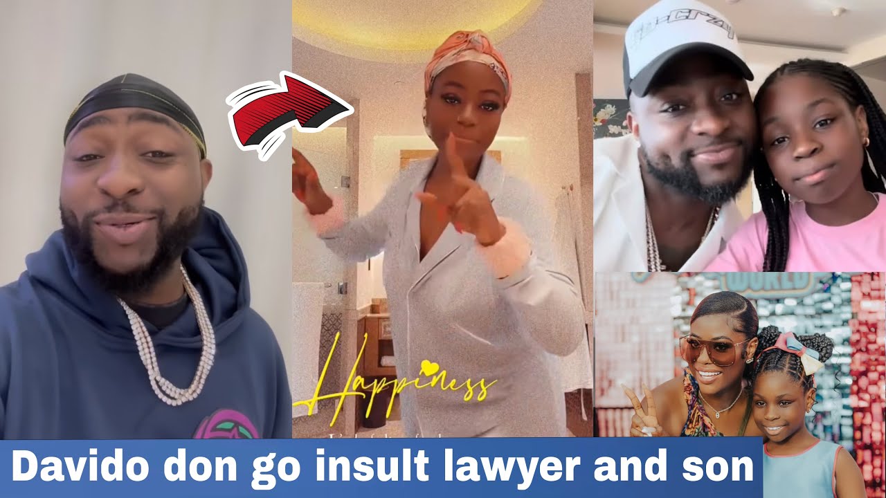 DAVIDO DON CAUSE WAHALA FOR INSULTING LAWYER & HIS SON OVER IMADE CUSTODY BATTLE WITH SOPHIE