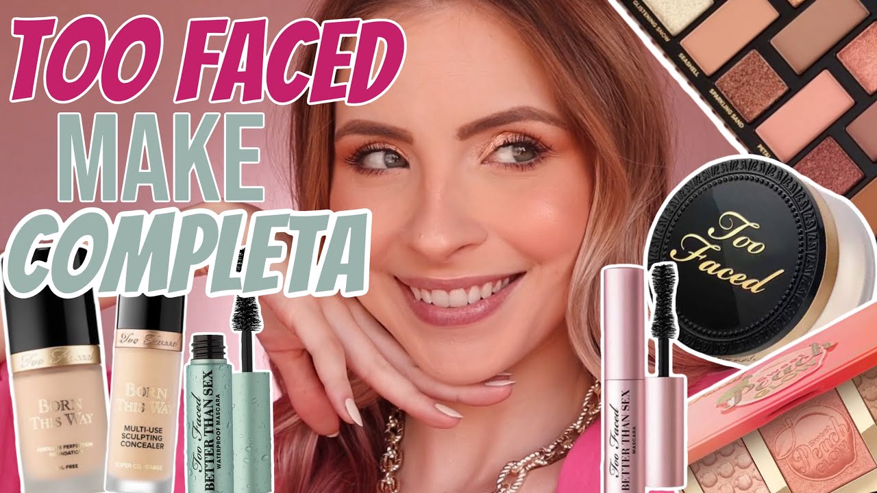 MAQUIAGEM COMPLETA COM TOO FACED (A MARCA MAIS FOFA DO MUNDOOOO) | FERNANDA TUMAS