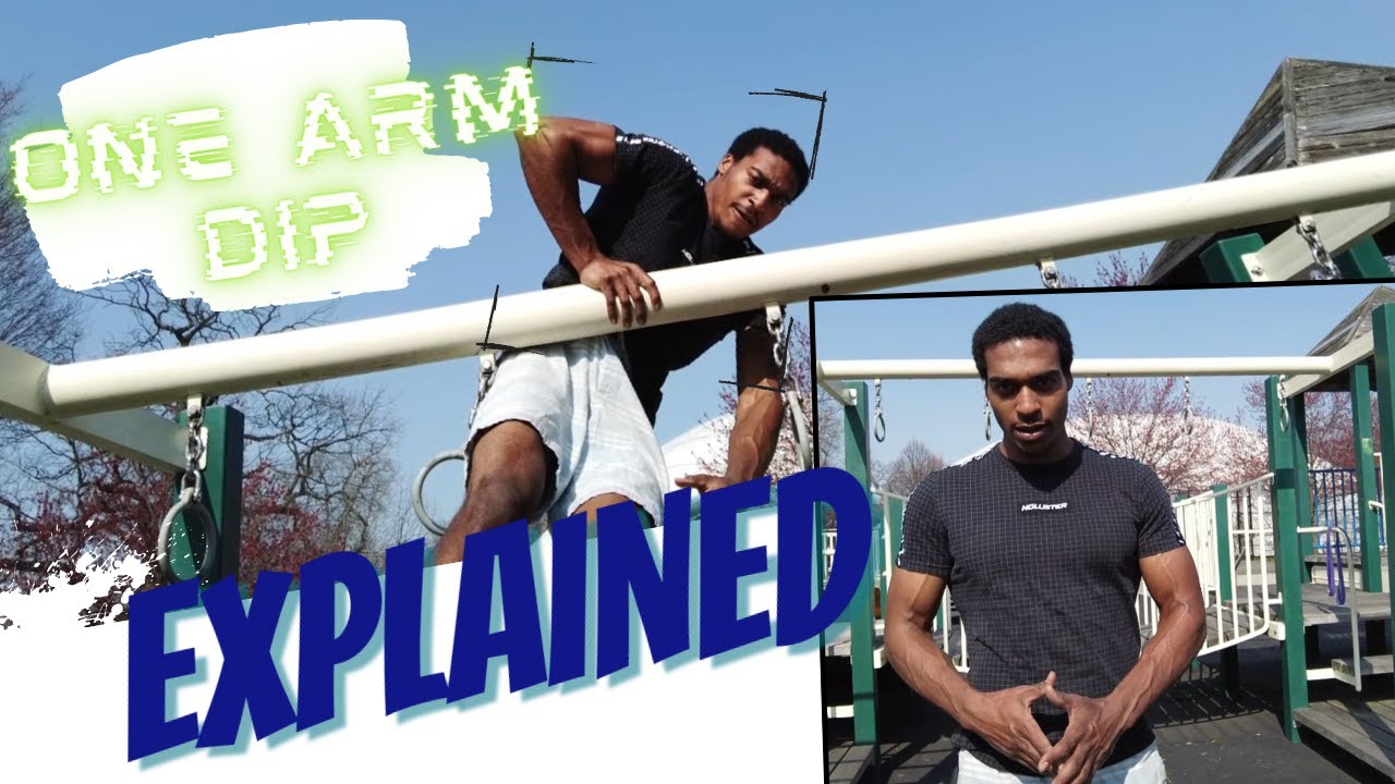 One Arm Dip Explained