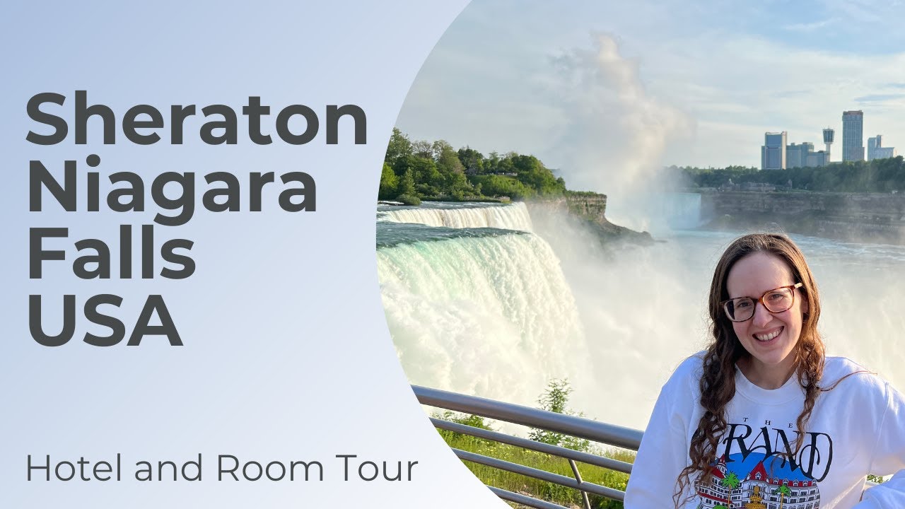 Sheraton Niagara Falls USA - Hotel and Room Tour
