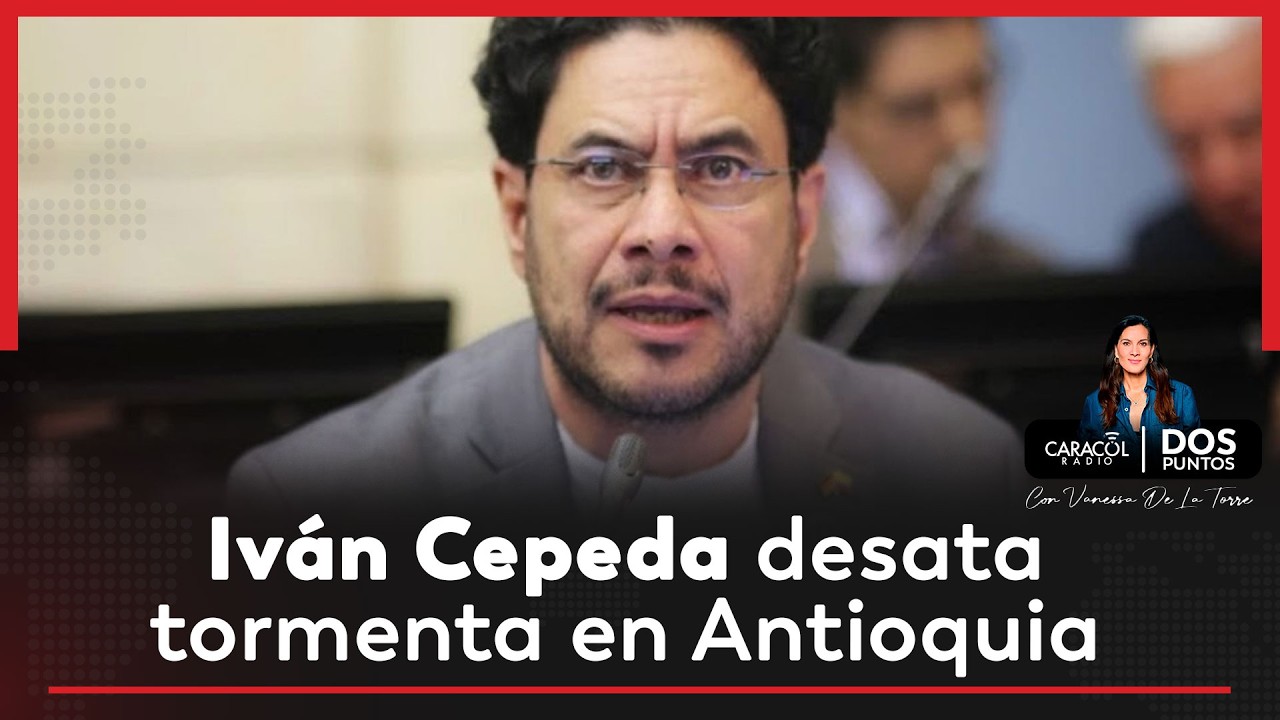 Antioquia reacciona con furia tras el discurso de Iván Cepeda | Dos Puntos