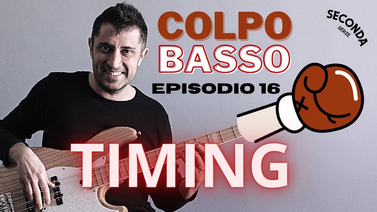 IL TIMING | Colpo Basso Ep. 16 (lezioni di basso elettrico) by Ale De Rosa