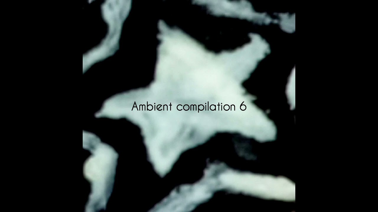 Ambient compilation 6