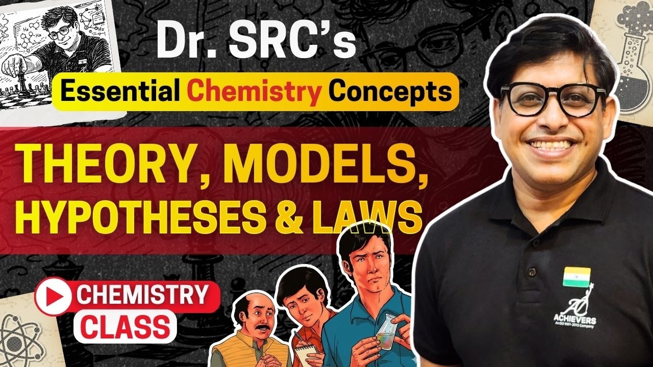 CASE FILE #01: Theory, Models, Hypotheses & Laws | Dr. SRC Essential Chemistry Concepts #chemistry