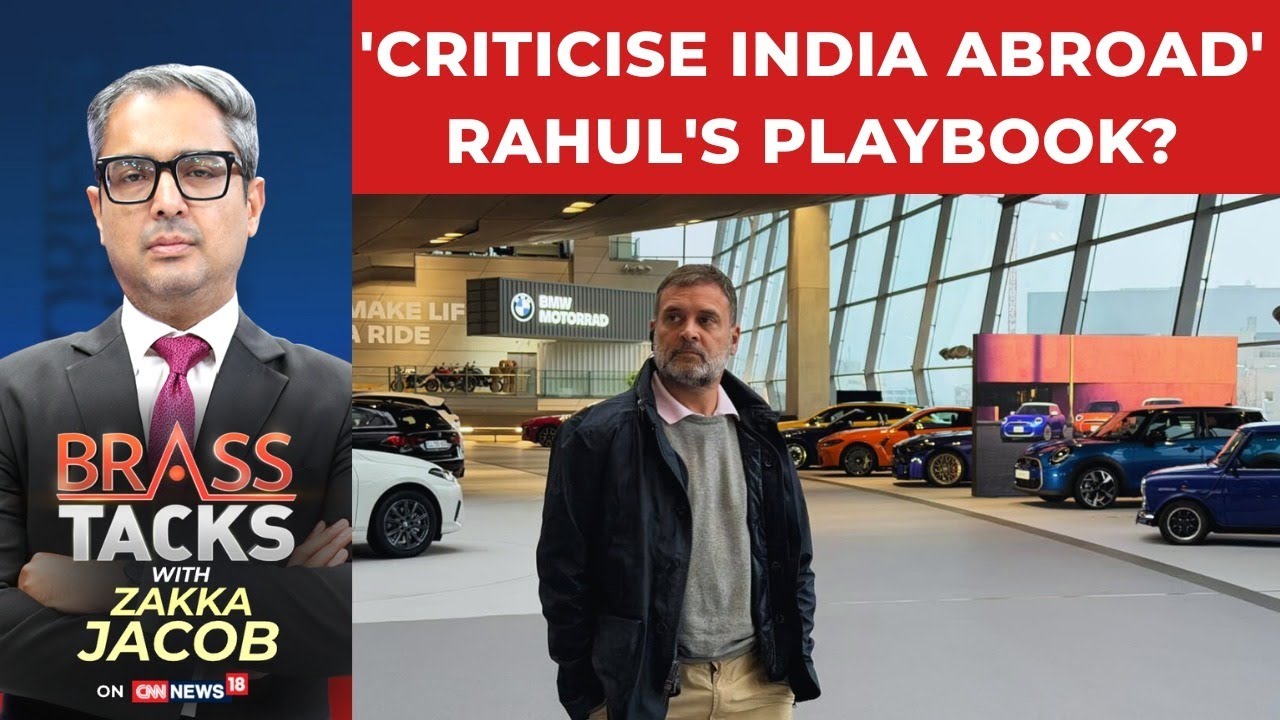 Rahul Gandhi In Munich | Criticize India Abroad, Rahul's Playbook? | Brass Tacks | News18