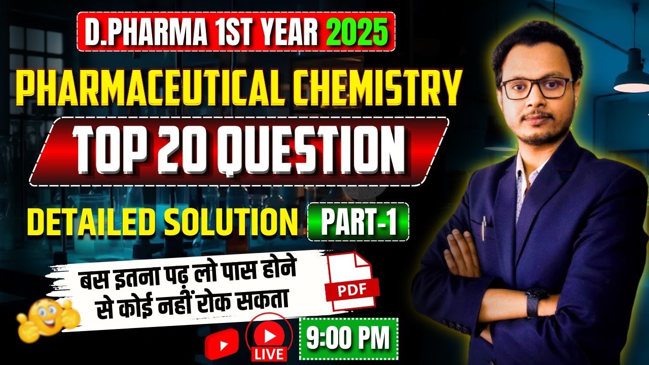 Pharmaceutical Chemistry Top 20 Question With Solution (Part-1) | D.Pharma 1st Year | By-Aditya  Sir
