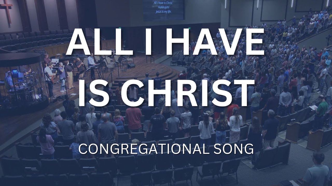 All I Have Is Christ | Congregational Singing | Countryside Bible Church