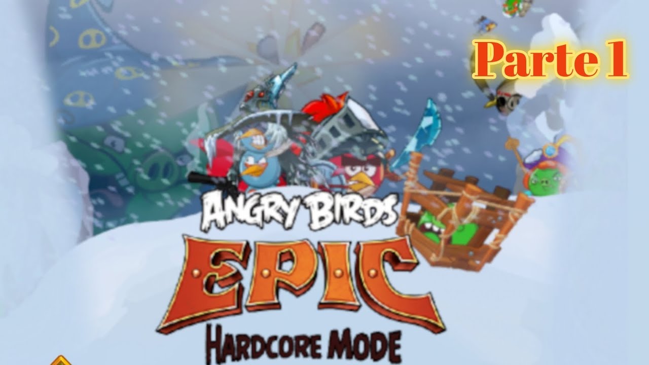 Recién el primer capítulo y me hicieron la arrastrada de mi vida(ANGRY BIRDS EPIC hardcore mode) #1