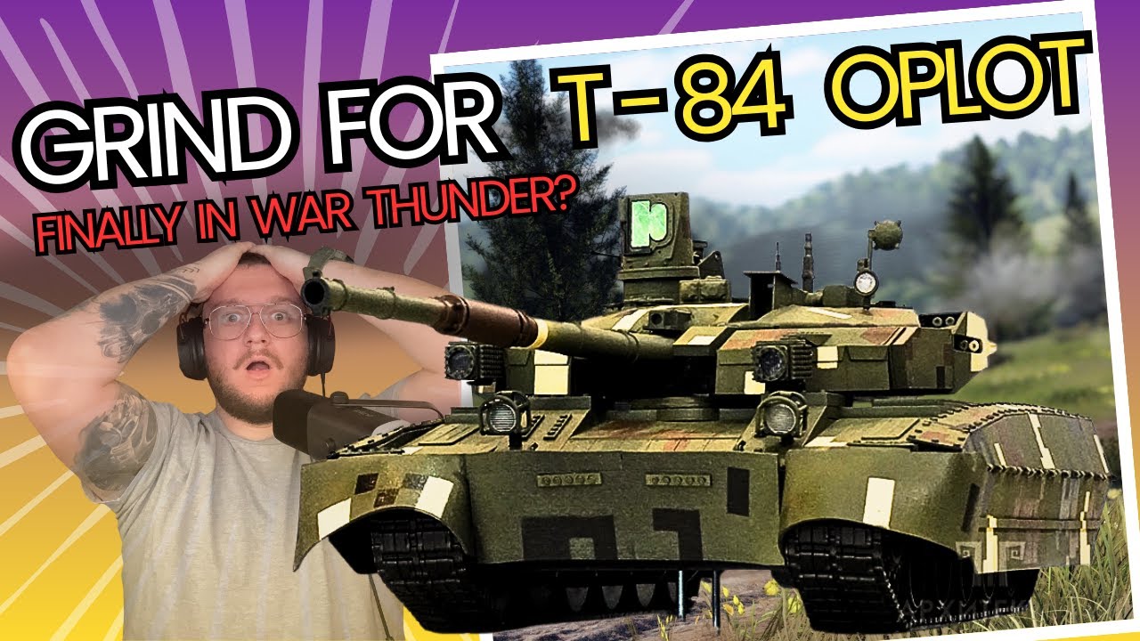 Подготовка к Т-84 «Оплот» в War Thunder