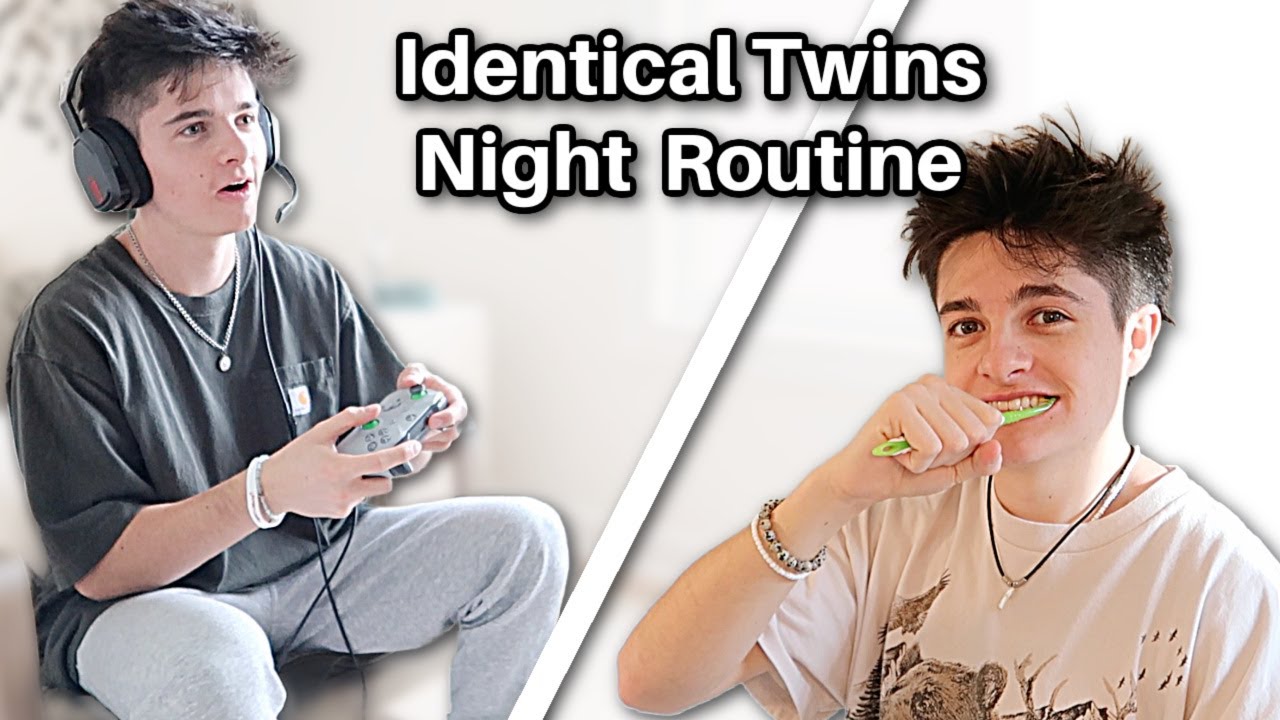 Night Routine As Identical Twin Brothers