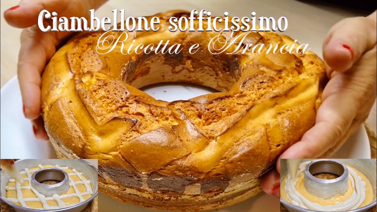 CIAMBELLONE SOFFICISSIMO RICOTTA E ARANCIA🍊 ricetta facile 🍊SOFT CAKE WHIT RICOTTA AND ORANGE