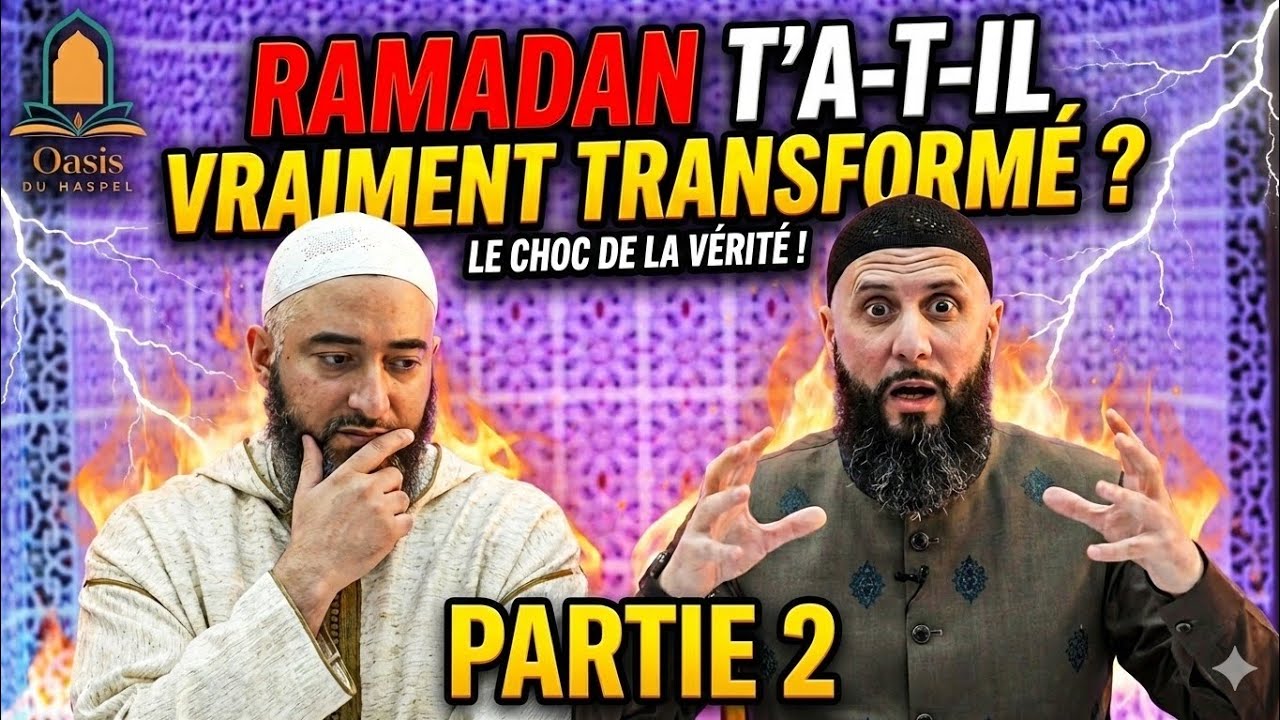 Ramadan t’a-t-il vraiment transformé ? – Partie 2 🌙