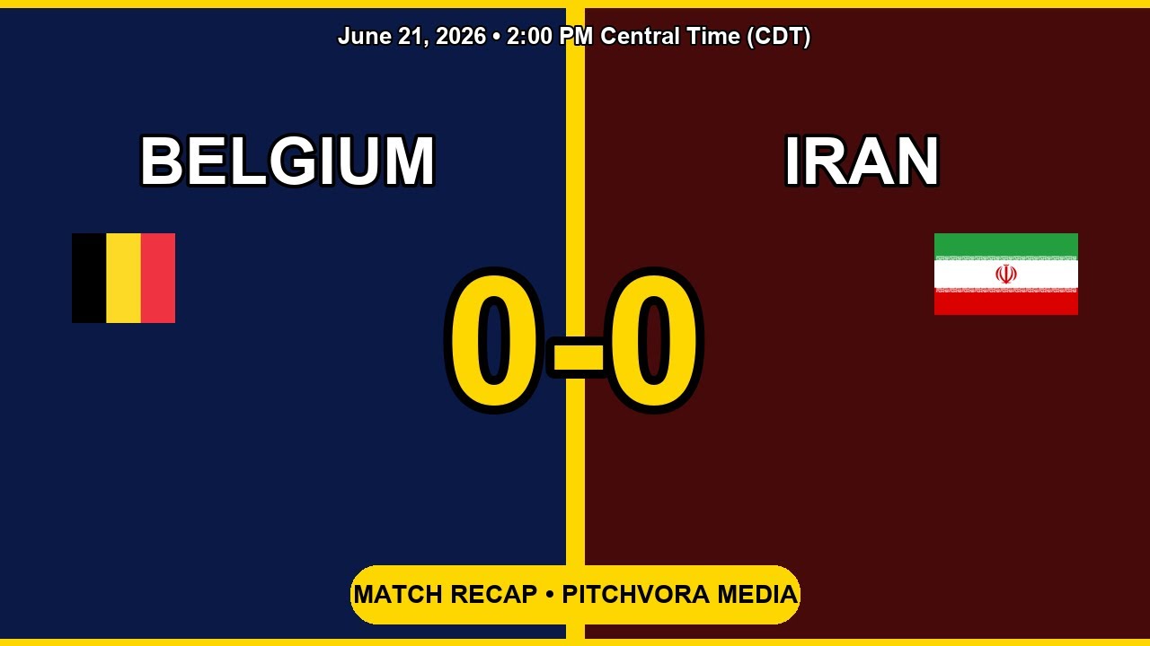 FULL MATCH RECAP: Belgium vs Iran 0-0 | FIFA World Cup 2026