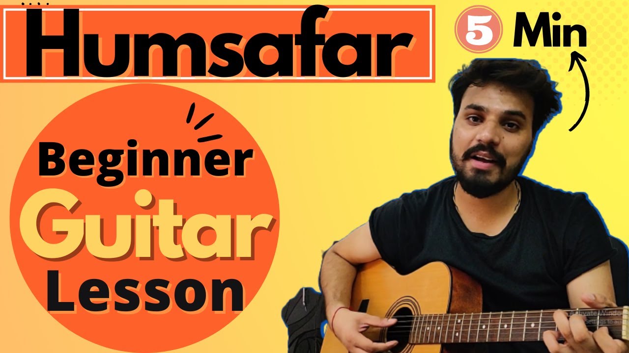 Humsafar guitar lesson -- Akhil Sachdeva Guitar Lesson | Guitar lesson by S S Monty